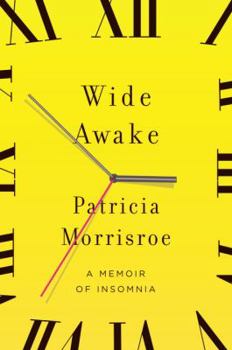 Hardcover Wide Awake: A Memoir of Insomnia Book