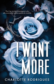 Paperback I Want More [French] Book