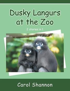 Paperback Dusky Langurs at the Zoo Book