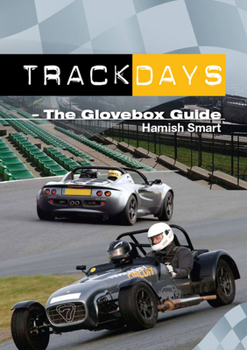 Paperback Track Days: A Glovebox Guide Book