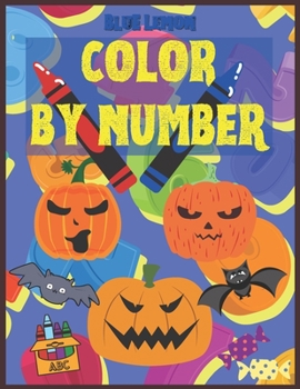 Paperback Color By Number: Halloween Activity Book For Kids Ages 4-8 Book
