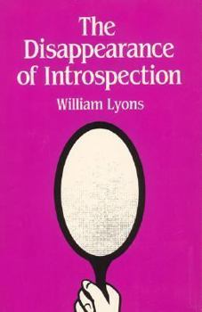 Paperback The Disappearance of Introspection Book