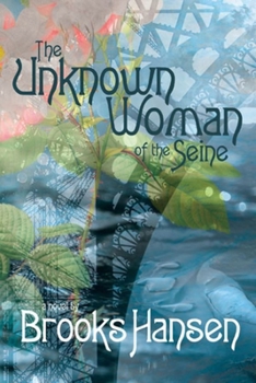 Hardcover The Unknown Woman of the Seine a Novel Book