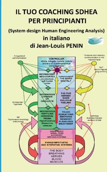 Il Tuo Coaching Sdhea Per Principianti: Coaching SDHEA (French Edition)