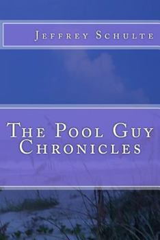Paperback The Pool Guy Chronicles Book