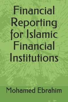Paperback Financial Reporting for Islamic Financial Institutions Book