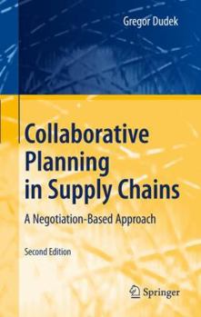 Hardcover Collaborative Planning in Supply Chains: A Negotiation-Based Approach Book