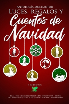 Paperback Luces, Regalos y Cuentos de Navidad [Spanish] Book