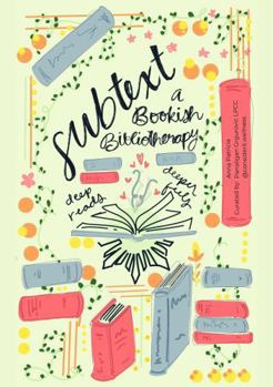 Paperback Subtext: A Bookish Bibliotherapy Book