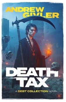 Death Tax (The Debt Collection) - Book #4 of the Debt Collection