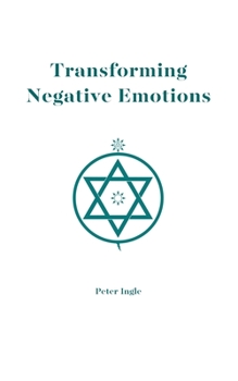 Paperback Transforming Negative Emotions Book