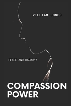 Paperback Compassion Power: Peace and Harmony Book