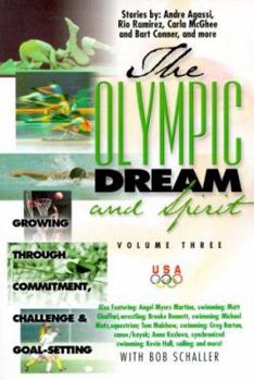 Paperback The Olympic Dream & Spirit: Growing Through Commitment, Challenge & Goal-Setting Book