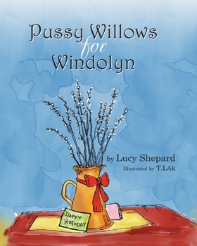 Paperback Pussy Willows for Windolyn Book