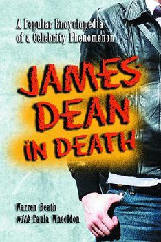 Paperback James Dean in Death: A Popular Encyclopedia of a Celebrity Phenomenon Book