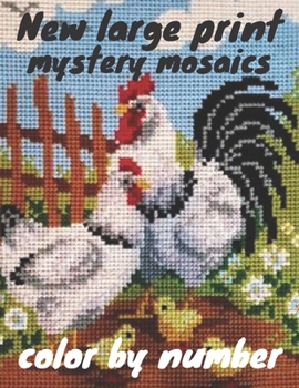 Paperback New large print mystery mosaics color by number: Large Print Adult Mosaics Coloring Book Intricate ... Scenes Color By Number Activity Coloring Book