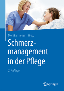 Paperback Schmerzmanagement in Der Pflege [German] Book