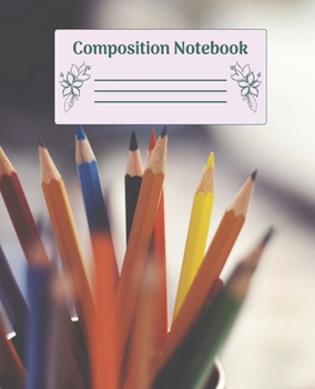 Paperback Composition Notebook: Wide Ruled Notebooks Paper - Composition Notebook (Diary, Journal) 7.5x9.25in 110 Pages Wide Ruled Notebooks Paper Book