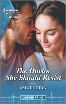 Mass Market Paperback The Doctor She Should Resist [Large Print] Book