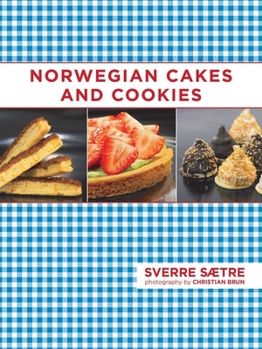 Paperback Norwegian Cakes and Cookies: Scandinavian Sweets Made Simple Book