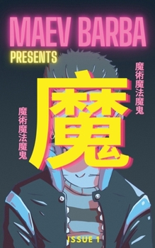 Maev Barba Presents: Issue 1