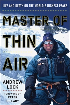 Hardcover Master of Thin Air: Life and Death on the World's Highest Peaks Book