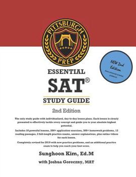 Paperback Pittsburgh Prep Essential SAT Study Guide 2nd Edition: The best thing to happen to SAT prep since sliced bread. Book