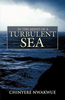 Paperback In the Midst of a Turbulent Sea Book