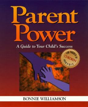 Paperback Parent Power: A Guide to Your Child's Success Book