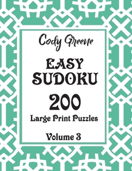 Paperback Easy Sudoku: 200 Large Print Puzzles Volume 3 [Large Print] Book