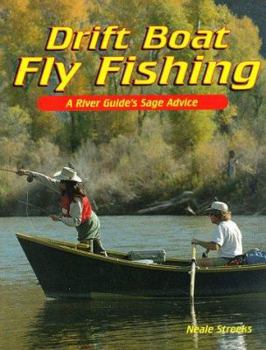 Paperback Drift Boat Fly Fishing: A River Guide's Sage Advice Book