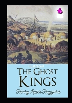 The Ghost Kings Illustrated