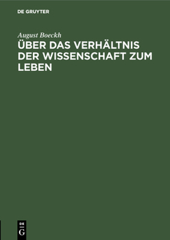 Hardcover Über Das Verhältnis Der Wissenschaft Zum Leben [German] Book