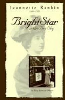 Hardcover Jeannette Rankin: Bright Star in the Big Sky Book