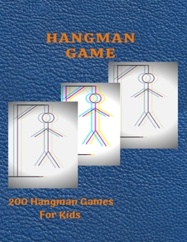 Paperback Hangman Game: 200 Hangman Games For Kids Activity Book - Puzzle Game Book for Kids - Hangman Puzzles For Smart - Gamepad - Word Game Book