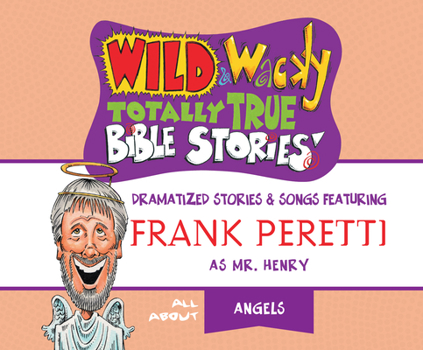 Audio CD Wild & Wacky Totally True Bible Stories: All about Angels Book