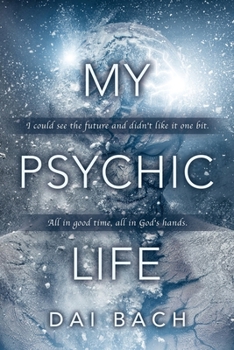 Paperback My Psychic Life Book