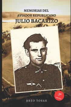 Paperback Memorias del aviador republicano Julio Bacarizo [Spanish] Book