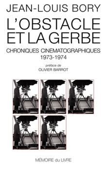 L'obstacle et la gerbe