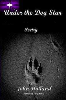 Paperback Under the Dog Star: poetry Book