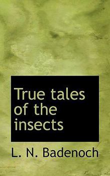 Paperback True Tales of the Insects Book