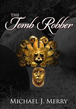 Paperback The Tomb Robber Book