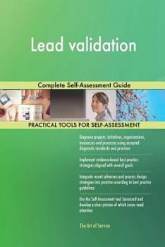 Paperback Lead validation Complete Self-Assessment Guide Book