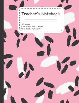 Paperback Teacher's Notebook: High quality and low cost; this is our new notebook designed for teachers .. 100 ruled pages 8.5*11 inches to write in Book