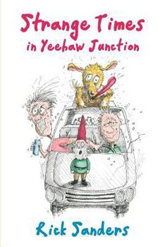 Paperback Strange Times in Yeehaw Junction Book
