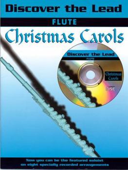Paperback Discover the Lead Christmas Carols: Flute [With CD (Audio)] Book