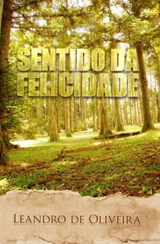 Paperback Sentido da Felicidade [Portuguese] Book
