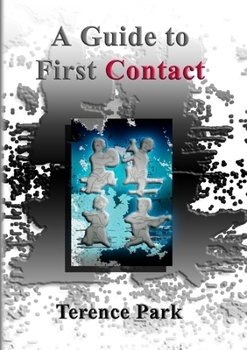 Paperback A Guide to First Contact Book
