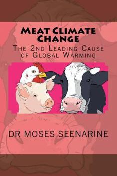 Paperback Meat Climate Change: The 2nd Leading Cause of Global Warming Book
