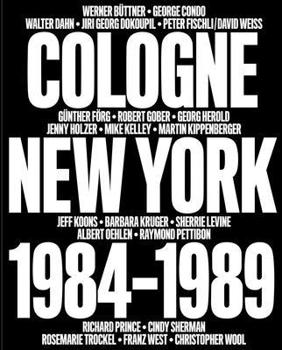 Hardcover No Problem: Cologne/New York 1984-1989 Book